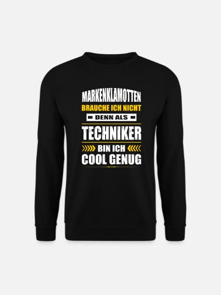 Markenklamotten Brauche Ich Nicht Techniker - Unisex Pullover - Schwarz