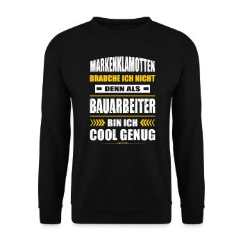Markenklamotten Brauche Ich Nicht Bauarbeite - Unisex Pullover - Schwarz - Vorne - Alina (178cm) & Michal (187cm)