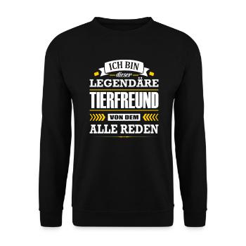 Dieser Legendäre Tierfreund Von Dem Alle Reden - Unisex Pullover - Schwarz - Vorne - Alina (178cm) & Michal (187cm)