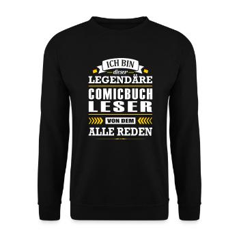 Ich Bin Dieser Legendäre Comicbuchleser Comic - Unisex Pullover - Schwarz - Vorne - Alina (178cm) & Michal (187cm)