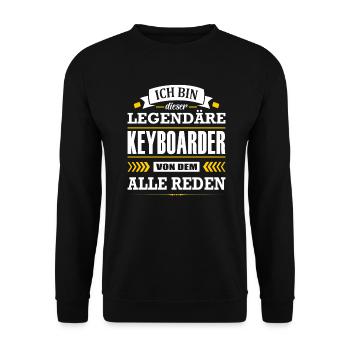 Dieser Legendäre Keyboarder Von Dem Alle Reden - Unisex Pullover - Schwarz - Vorne - Alina (178cm) & Michal (187cm)