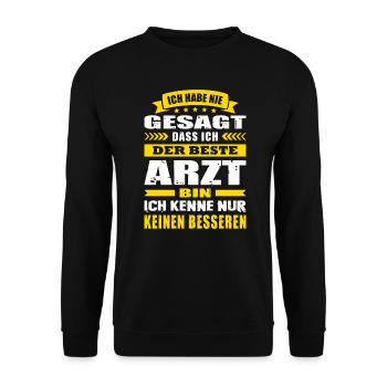 Ich Habe Nie Gesagt Der Beste Arzt - Unisex Pullover - Schwarz - Vorne - Alina (178cm) & Michal (187cm)