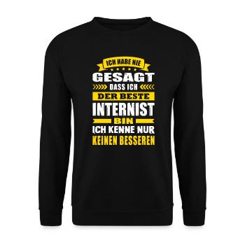 Ich Habe Nie Gesagt Der Beste Internist Arzt - Unisex Pullover - Schwarz - Vorne - Alina (178cm) & Michal (187cm)
