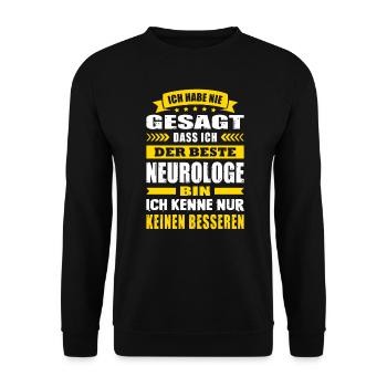 Ich Habe Nie Gesagt Der Beste Neurologe Arzt - Unisex Pullover - Schwarz - Vorne - Alina (178cm) & Michal (187cm)