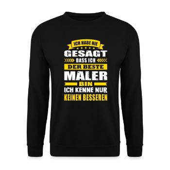 Ich Habe Nie Gesagt Der Beste Maler - Unisex Pullover - Schwarz - Vorne - Alina (178cm) & Michal (187cm)