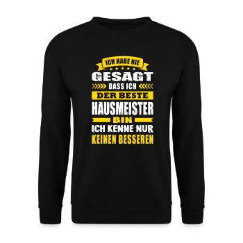 Ich Habe Nie Gesagt Der Beste Hausmeister - Unisex Pullover - Schwarz - Vorne - Alina (178cm) & Michal (187cm)