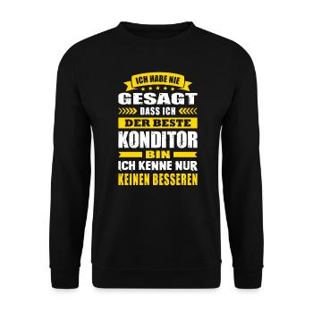 Ich Habe Nie Gesagt Der Beste Konditor - Unisex Pullover - Schwarz - Vorne - Alina (178cm) & Michal (187cm)