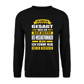 Ich Habe Nie Gesagt Der Beste KFZ-Mechatroniker - Unisex Pullover - Schwarz - Vorne - Alina (178cm) & Michal (187cm)