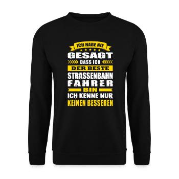 Der Beste Strassenbahnfahrer Zugfahrer Zugführer - Unisex Pullover - Schwarz - Vorne - Alina (178cm) & Michal (187cm)