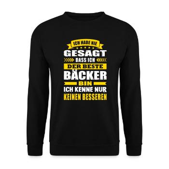Ich Habe Nie Gesagt Der Beste Bäcker - Unisex Pullover - Schwarz - Vorne - Alina (178cm) & Michal (187cm)
