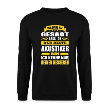 Ich Habe Nie Gesagt Ich Der Beste Akustiker - Unisex Pullover - Schwarz - Vorne - Alina (178cm) & Michal (187cm)