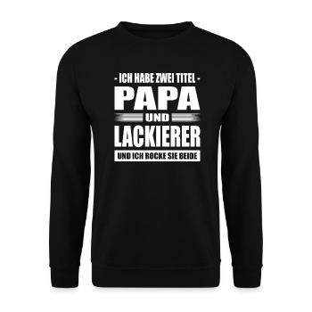 Zwei Titel Papa und Lackierer Fahrzeuglackierer - Unisex Pullover - Schwarz - Vorne - Alina (178cm) & Michal (187cm)