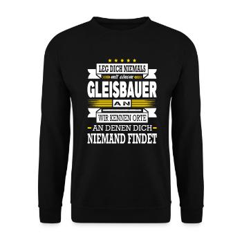 Leg Dich Niemals Mit Einem Gleisbauer An Eisenbahn - Unisex Pullover - Schwarz - Vorne - Alina (178cm) & Michal (187cm)