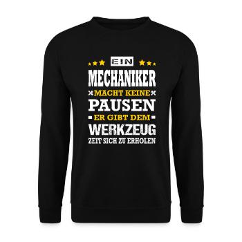 Ein Mechaniker Macht Keine Pausen Mechatroniker - Unisex Pullover - Schwarz - Vorne - Alina (178cm) & Michal (187cm)
