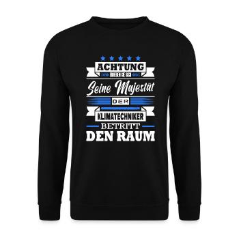 Seine Majestät Der Klimatechniker Betritt Den Raum - Unisex Pullover - Schwarz - Vorne - Alina (178cm) & Michal (187cm)