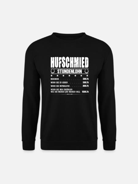Hufschmied Stundenlohn Hufbeschlagschmied Schmied - Unisex Pullover - Schwarz