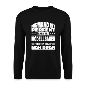Niemand Ist Perfekt Aber Als Modellbauer Nah Dran - Unisex Pullover - Schwarz - Vorne - Alina (178cm) & Michal (187cm)