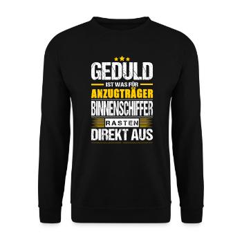 Geduld Ist Was Für Anzugträger Binnenschiffer - Unisex Pullover - Schwarz - Vorne - Alina (178cm) & Michal (187cm)