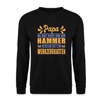 Papa Du Bist Nicht Nur Der Hammer Werkzeugkasten - Unisex Pullover - Schwarz - Vorne - Alina (178cm) & Michal (187cm)