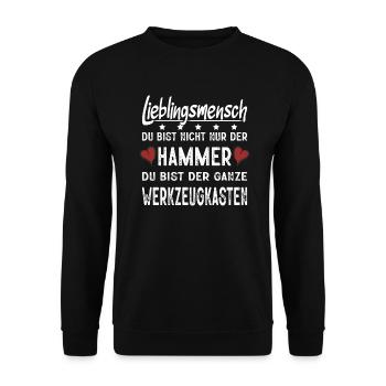 Lieblingsmensch Du Bist Nicht Nur Der Hammer - Unisex Pullover - Schwarz - Vorne - Alina (178cm) & Michal (187cm)