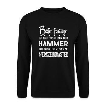 Bester Trauzeuge Du Bist Nicht Nur Der Hammer - Unisex Pullover - Schwarz - Vorne - Alina (178cm) & Michal (187cm)