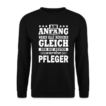 Am Anfang Waren Alle Menschen Gleich Pfleger - Unisex Pullover - Schwarz - Vorne - Alina (178cm) & Michal (187cm)