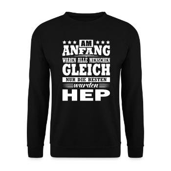 Am Anfang Waren Alle Menschen Gleich HEP Pfleger - Unisex Pullover - Schwarz - Vorne - Alina (178cm) & Michal (187cm)
