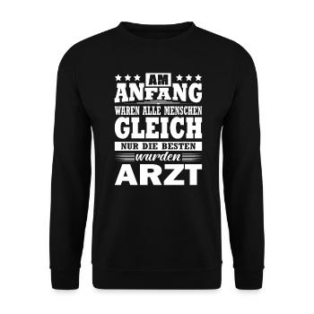 Am Anfang Waren Alle Menschen Gleich Arzt Facharzt - Unisex Pullover - Schwarz - Vorne - Alina (178cm) & Michal (187cm)