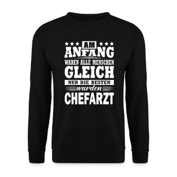 Am Anfang Waren Alle Menschen Gleich ChefarzT - Unisex Pullover - Schwarz - Vorne - Alina (178cm) & Michal (187cm)