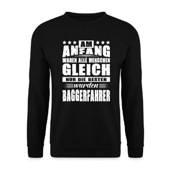 Am Anfang Waren Alle Menschen Gleich Baggerfahrer - Unisex Pullover - Schwarz - Vorne - Alina (178cm) & Michal (187cm)