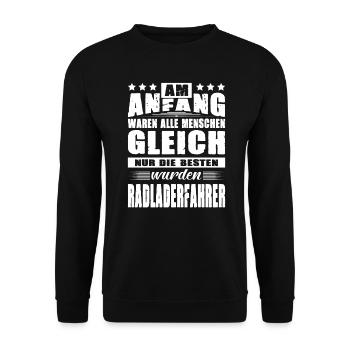 Am Anfang Waren Alle Gleich Radladerfahrer - Unisex Pullover - Schwarz - Vorne - Alina (178cm) & Michal (187cm)