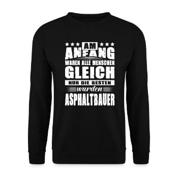 Am Anfang Waren Alle Menschen Gleich Asphaltbauer - Unisex Pullover - Schwarz - Vorne - Alina (178cm) & Michal (187cm)