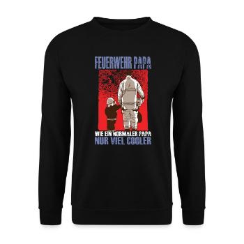 Feuerwehr Papa Wie Ein Normaler Papa Nur Cooler - Unisex Pullover - Schwarz - Vorne - Alina (178cm) & Michal (187cm)