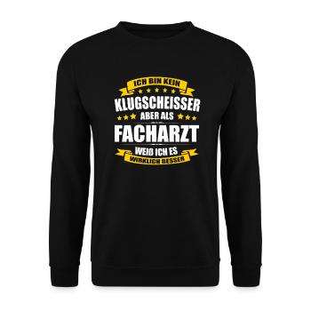 Ich Bin Kein Klugscheisser Facharzt Arzt - Unisex Pullover - Schwarz - Vorne - Alina (178cm) & Michal (187cm)