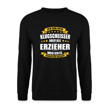 Ich Bin Kein Klugscheisser Erzieher Kindergärtner - Unisex Pullover - Schwarz - Vorne - Alina (178cm) & Michal (187cm)