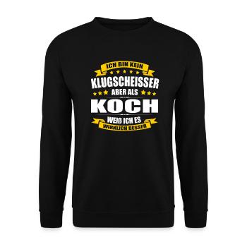 Ich Bin Kein Klugscheisser Koch Geselle Spruch - Unisex Pullover - Schwarz - Vorne - Alina (178cm) & Michal (187cm)