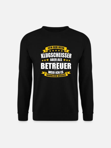 Ich Bin Kein Klugscheisser Betreuer Pflege - Unisex Pullover - Schwarz
