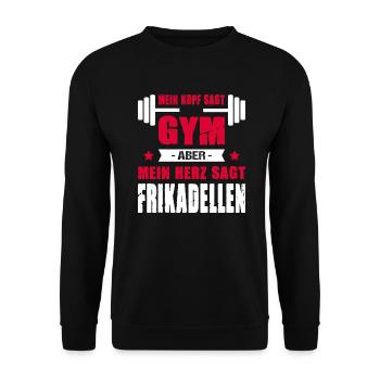 Mein Kopf Sagt Gym Aber Mein Herz Sagt Frikadellen - Unisex Pullover - Schwarz - Vorne - Alina (178cm) & Michal (187cm)