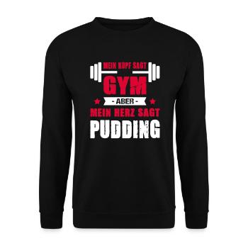 Mein Kopf Sagt Gym Mein Herz Sagt Pudding Cheatday - Unisex Pullover - Schwarz - Vorne - Alina (178cm) & Michal (187cm)