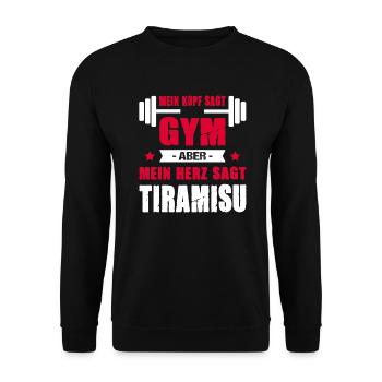 Mein Kopf Sagt Gym Aber Mein Herz Sagt Tiramisu - Unisex Pullover - Schwarz - Vorne - Alina (178cm) & Michal (187cm)