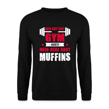 Mein Kopf Sagt Gym Aber Mein Herz Sagt Muffins - Unisex Pullover - Schwarz - Vorne - Alina (178cm) & Michal (187cm)