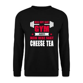 Mein Kopf Sagt Gym Aber Mein Herz Sagt Cheese Tea - Unisex Pullover - Schwarz - Vorne - Alina (178cm) & Michal (187cm)