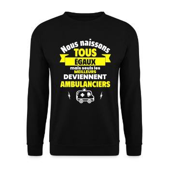 Nous naissons égaux ambulanciers, fête des pères - Sweat-shirt Unisexe - noir - Devant - Alina (178cm) & Michal (187cm)