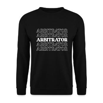 Arbitrator Arbiter Judge Referee Mediator Umpire - Unisex Sweatshirt - black - Front - Alina (178cm) & Michal (187cm)