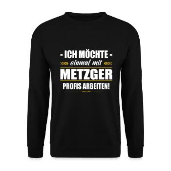 Einmal Mit Metzger Profis Arbeiten Fleischer - Unisex Pullover - Schwarz - Vorne - Alina (178cm) & Michal (187cm)