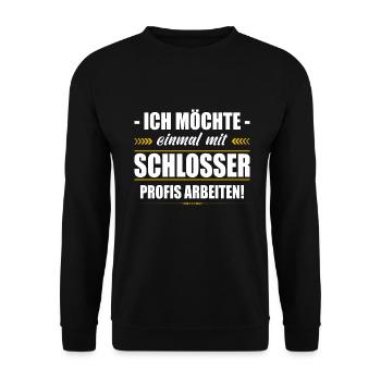 Einmal Mit Schlosser Profis Arbeiten Bauschlosser - Unisex Pullover - Schwarz - Vorne - Alina (178cm) & Michal (187cm)