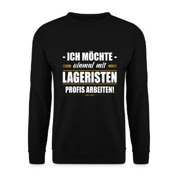 Einmal Mit Lageristen Profis Arbeiten Lagerist - Unisex Pullover - Schwarz - Vorne - Alina (178cm) & Michal (187cm)