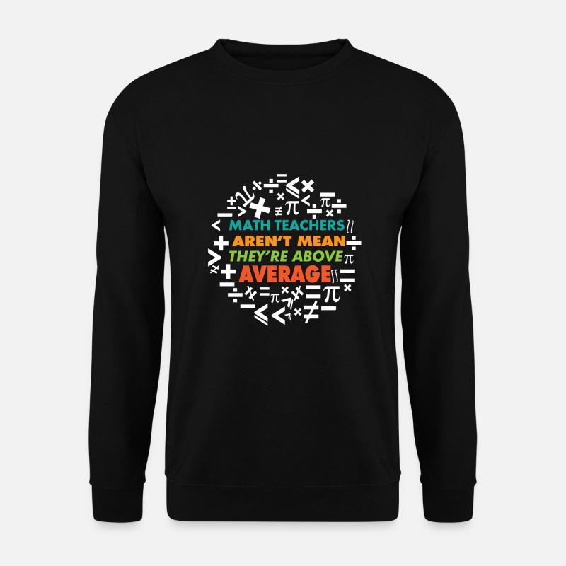 Prof de maths prof de maths - Sweat-shirt Unisexe - noir