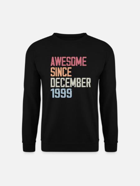 Anniversaire Décembre 1999 L’original 1999 Décembr - Sweat-shirt Unisexe - noir