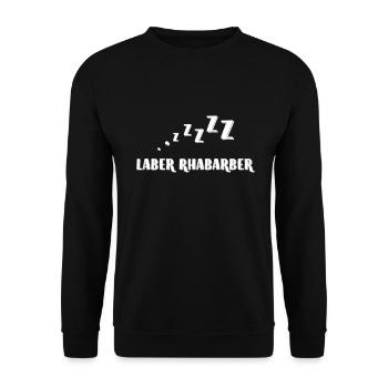 Laber Rhabarber z z z z Palaver Gelaber Blabla - Unisex Pullover - Schwarz - Vorne - Alina (178cm) & Michal (187cm)